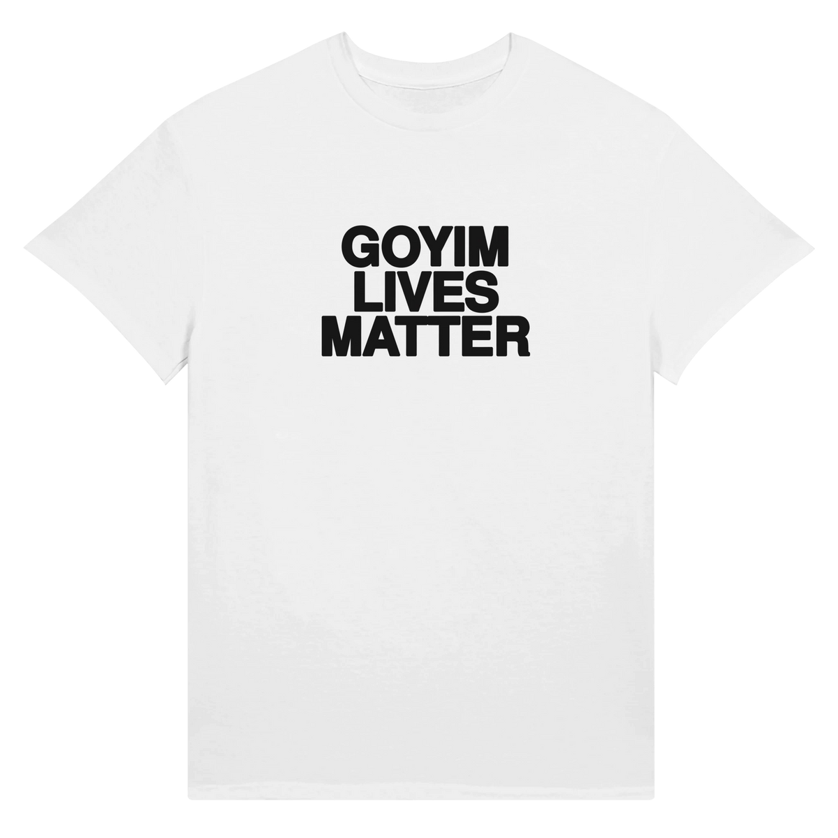 Goyim Lives Matter Tee