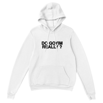 Do Goyim Really? Hoodie — S / Black