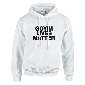 Goyim Lives Matter Hoodie — White / S